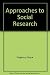 Approaches to Social Research