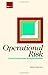 Operational Risk: Practical Approaches to Implementation by Ellen Leander Davis (April 5, 2005) Hardcover