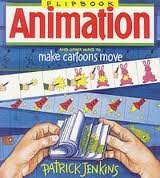 Flipbook Animation And Other Ways To Make Cartoons Move (Paperback)