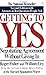 Getting to Yes by Roger Fisher Getting to Yes by Roger Fisher