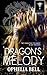 Dragon's Melody by Ophelia Bell (2015-06-10)