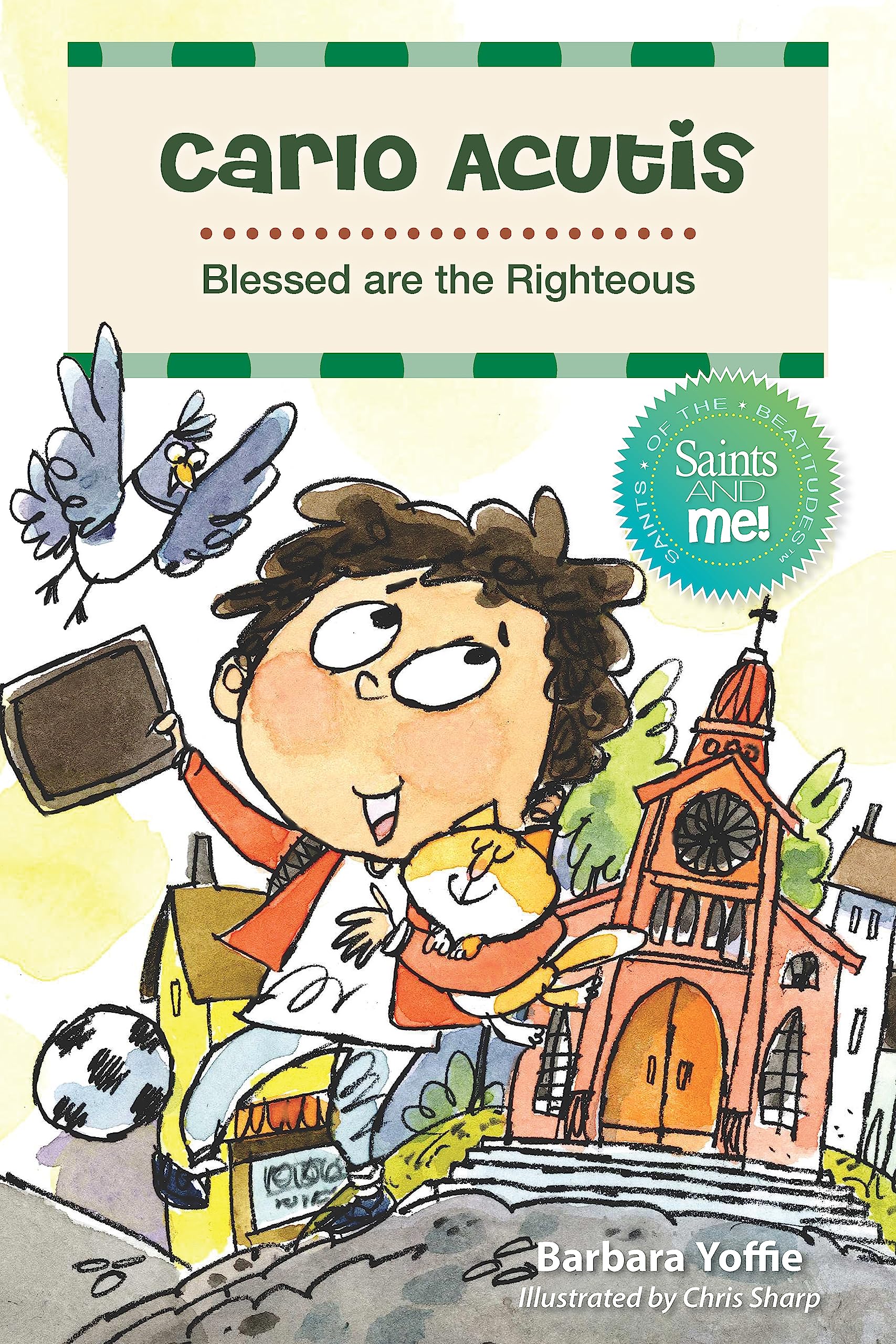 Carlo Acutis: Blessed Are the Righteous (Paperback)