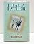 I Had a Father: A Post-Modern Autobiography by Blaise Clark (1993-05-01) Hardcover