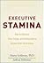 EXECUTIVE STAMINA : HOW TO ...