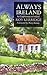 Always Ireland: An Englishm...