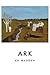 Ark by Ed Madden (2016-03-15)