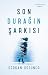 Son Durağın Şarkısı
