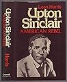 Upton Sinclair, American rebel