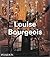 Louise Bourgeois by Robert Storr (2003-05-01)