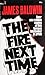 The fire next time by James Baldwin