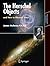 The Herschel Objects and How to Observe Them: Exploring Sir William Herschel's Star Clusters, Nebulae, and Galaxies (Astronomers' Observing Guides) by James Mullaney (17-Sep-2007) Paperback