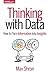 [Thinking with Data] [By: Shron, Max] [February, 2014]