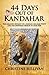 44 Days Out of Kandahar by Christine Sullivan