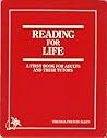 Reading for Life: A First Book for Adults and Their Tutors Reading for Life: A First Book for Adults and Their Tutors