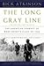 THE LONG GRAY LINE: The American Journey of West Point's Class of 1966
