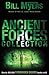 [(Ancient Forces Collection )] [Author: Bill Myers] [Jan-2012]