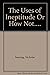 The uses of ineptitude;