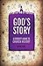 [(God's Story : A Student's...