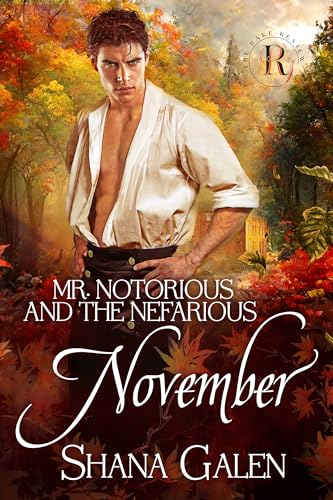 Mr. Notorious and the Nefarious November (The Rake Review #11)