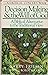 Decision Making & the Will of God by Garry Friesen Decision Making & the Will of God by Garry Friesen
