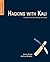 Hacking with Kali: Practical Penetration Testing Techniques by James Broad (2013-12-18)