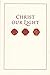 Christ Our Light: Praying f...