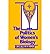 [ The Politics of Womenas B...