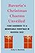 Bavaria's Christmas Charms Unveiled" by Kelly C. Bautista