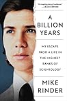 A Billion Years by Mike Rinder