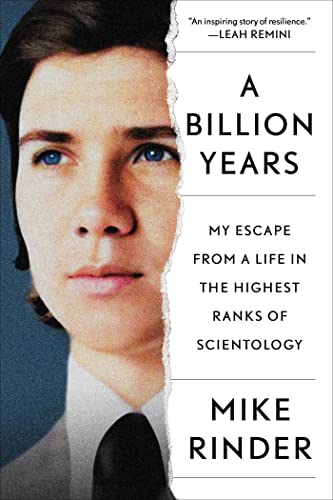 A Billion Years: My Escape from a Life in the Highest Ranks of Scientology