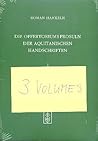 Die Offertoriumsprosuln Der Aquitanischen Handschriften: Voruntersuchungen Zur Edition Des Aquitanischen Offertoriumscorpus Und Seiner Erweiterungen (Regensburger ... Zur Musikgeschichte)