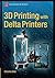 3D Printing with Delta Printers by Charles Bell (2015-07-02)