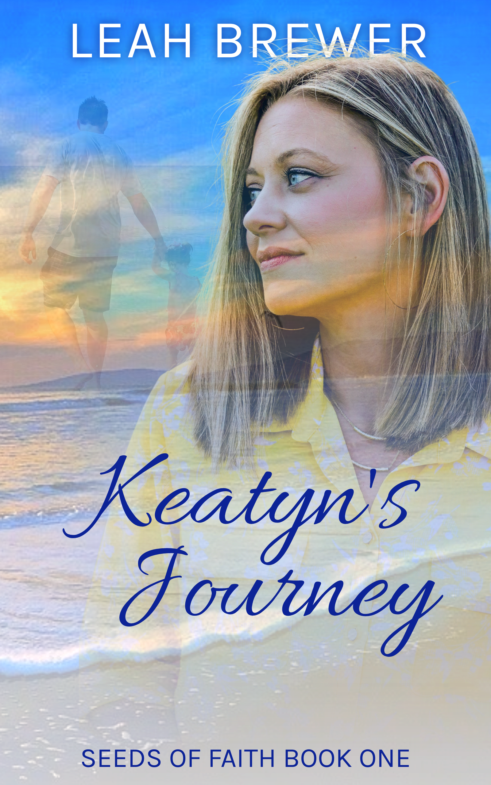 Keatyn's Journey (Seeds of Faith #1)
