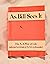 As Bill Sees It: The A. A. Way of Life ...Selected Writings of the A. A.'s Co-founder By Alcoholics Anonymous World Service