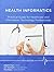 Health Informatics: Practical Guide For Healthcare And Information Technology Professionals (Fifth Edition) (Hoyt, Medical informatics) (2012-02-01)