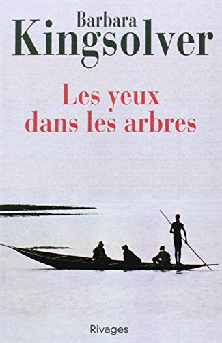 Les Yeux Dans les Arbres = The Poisonwood Bible