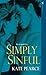 Simply Sinful by Pearce Kate (November 01,2008)