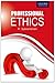 Professional Ethics by R. Subramanian (2013-08-31)