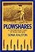 Plowshares: A Contemporary Fable of Peace and War