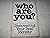 Who Are You Discovering You...