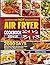 Hot Air Fryer Cookbook 2024...