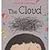 The Cloud by Hannah Cumming [Child's Play International, 2011... by Hannah Cumming
