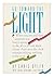 Go Toward the Light by Chris Oyler, Beth Polson, Laurie Becklund (1988) Hardcover