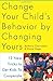 Change Your Child's Behavior by Changing Yours: 13 New Tricks to Get Kids to Cooperate by Chernofsky, Barbara, Gage, Diane (1996) Paperback