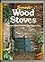 Homeowners Guide to Wood Stoves