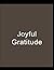 Joyful Gratitude