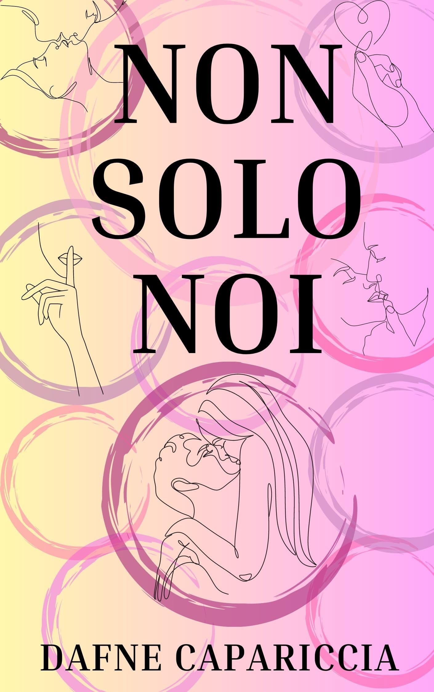 NON SOLO NOI (Italian Edition)