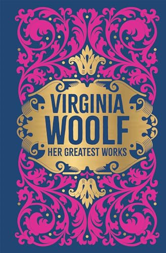 Virginia Woolf: Her Greatest Works (Kindle Edition)