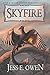 Skyfire: Book II of the Summer King Chronicles (Volume 2) Paperback – May 8, 2014