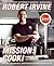 Mission: Cook!: My Life, My Recipes, and Making the Impossible Easy First Edition edition